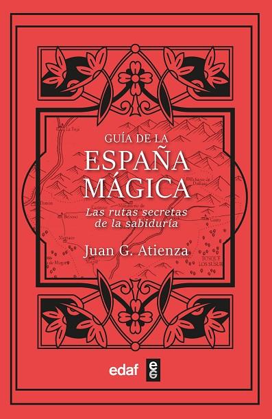 GUÍA DE LA ESPAÑA MÁGICA | 9788441441903 | GARCÍA ATIENZA, JUAN