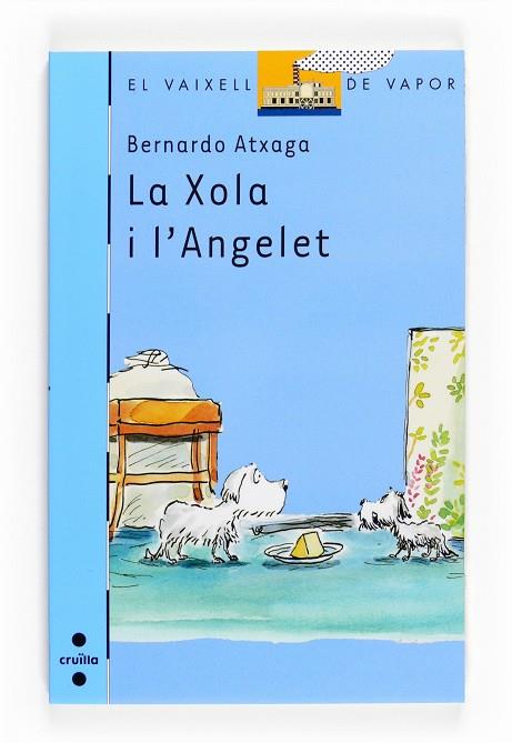 XOLA I L'ANGELET, LA | 9788466125147 | ATXAGA, BERNARDO