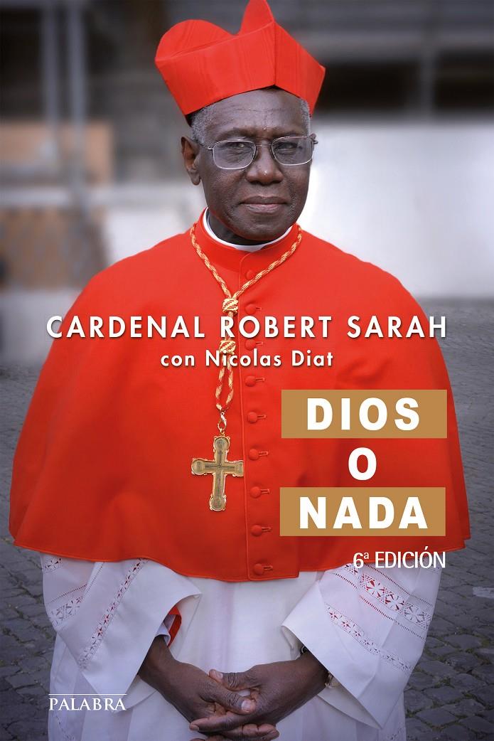 DIOS O NADA | 9788490613054 | SARAH, CARDENAL ROBERT/DIAT, NICOLAS