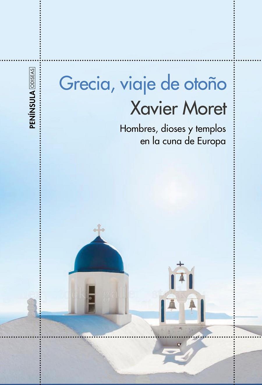 GRECIA, VIAJE DE OTOÑO | 9788499424910 | MORET, XAVIER