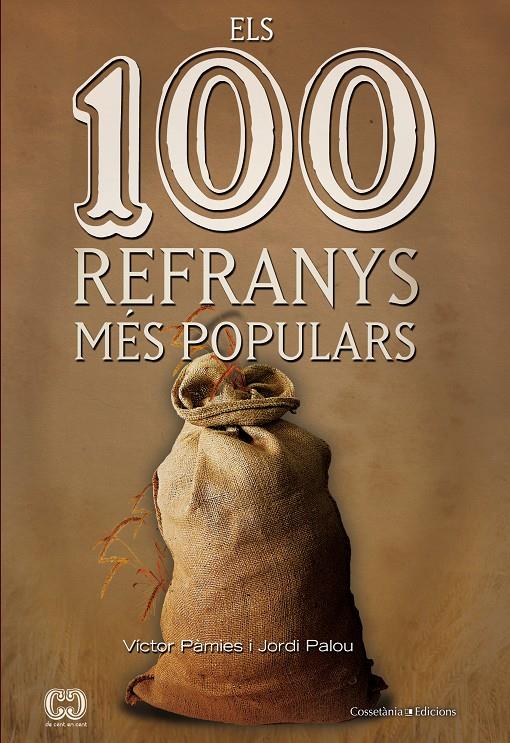 100 REFRANYS MÉS POPULARS, ELS | 9788490340325 | PÀMIES, VÍCTOR I PALOU, JORDI