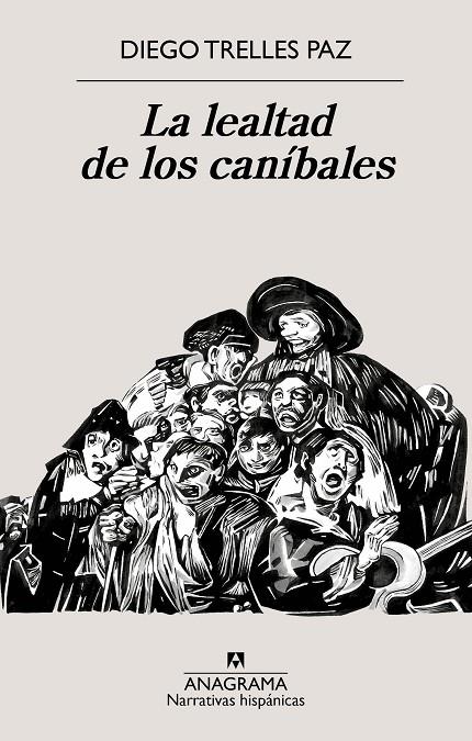 LEALTAD DE LOS CANÍBALES, LA | 9788433922090 | TRELLES PAZ, DIEGO