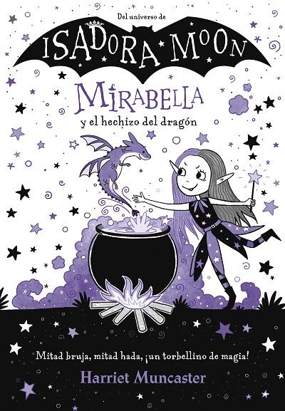 MIRABELLA.1/ MIRABELLA Y EL HECHIZO DEL DRAGÓN  | 9788420452975 | MUNCASTER, HARRIET