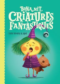 BONA NIT, CRIATURES FANTÀSTIQUES | 9788412264647 | VALLVERDÚ PAGÈS, OSCAR/ RAFOLS