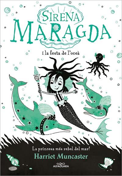 SIRENA MARAGDA 1 / LA SIRENA MARAGDA I LA FESTA DE L’OCEÀ | 9788420460055 | MUNCASTER, HARRIET