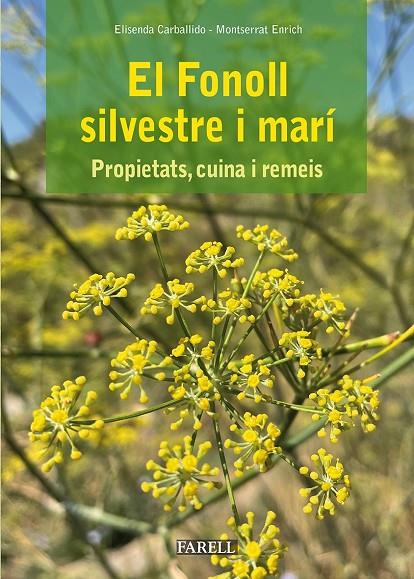 FONOLL SILVESTRE I MARI, EL | 9788417116668 | CARBALLIDO, ELISENDA/ ENRICH, MONTSERRAT