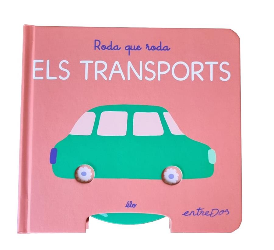 RODA QUE RODA. ELS TRANSPORTS | 9791387878184 | ÉLO