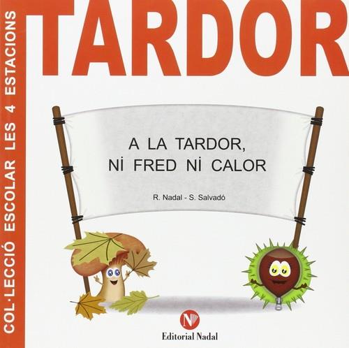 TARDOR | 9788478876532 | DDAA