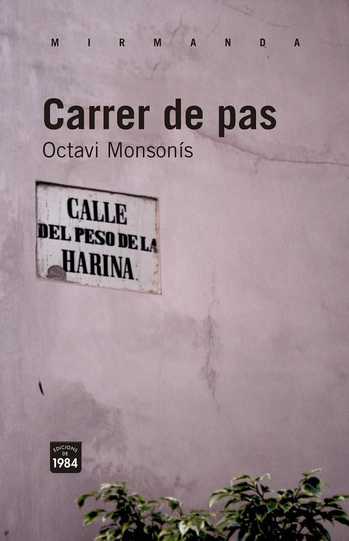 CARRER DE PAS | 9788492440986 | MONSONÍS, OCTAVI