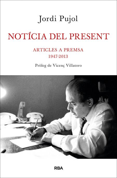 NOTICIA DEL PRESENT | 9788482646480 | PUJOL I SOLEY, JORDI