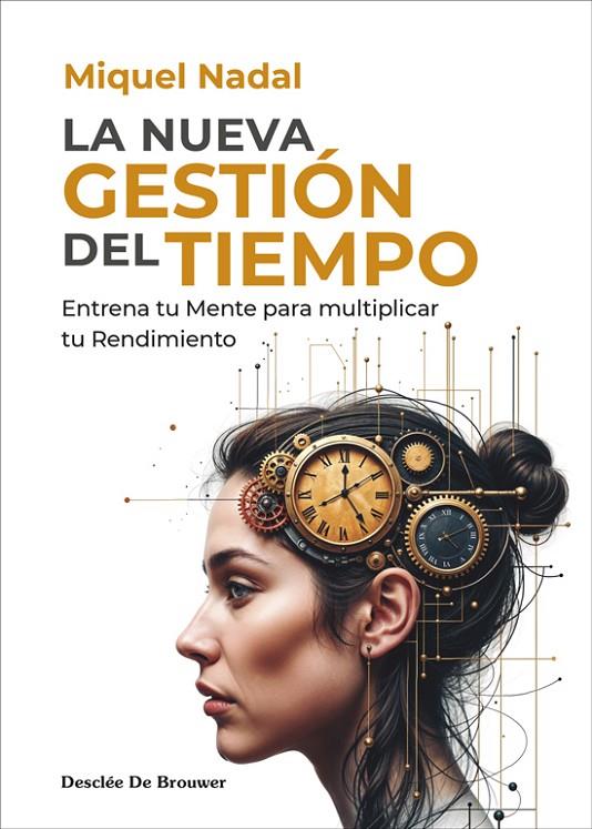 NUEVA GESTIÓN DEL TIEMPO, LA | 9788433032867 | NADAL VELA, MIQUEL