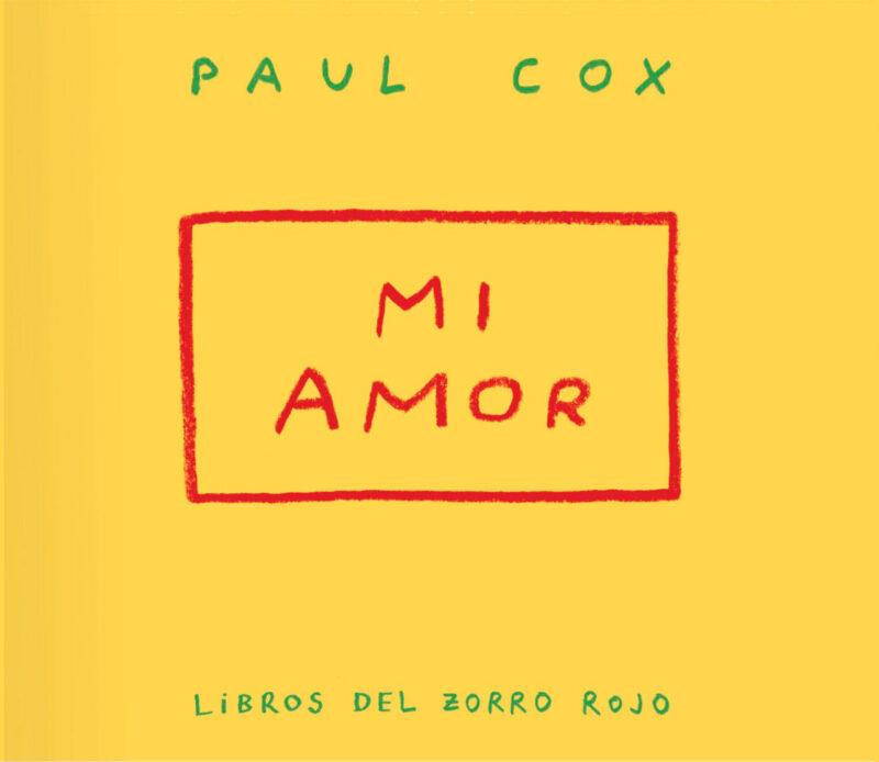 MI AMOR | 9791399047004 | COX, PAUL