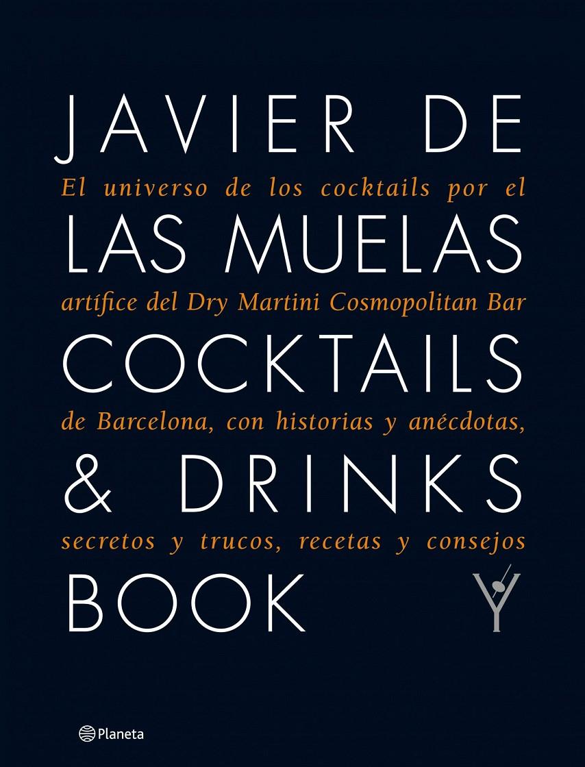 COCKTAILS & DRINKS BOOK | 9788408109983 | MUELAS, JAVIER DE LAS
