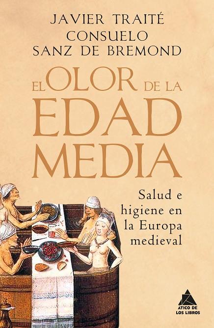 OLOR DE LA EDAD MEDIA, EL | 9788418217593 | TRAITÉ, JAVIER/SANZ DE BREMOND LLORET, CONSUELO