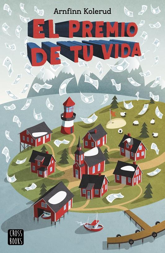 PREMIO DE TU VIDA, EL | 9788408217244 | KOLERUD, ARNFINN