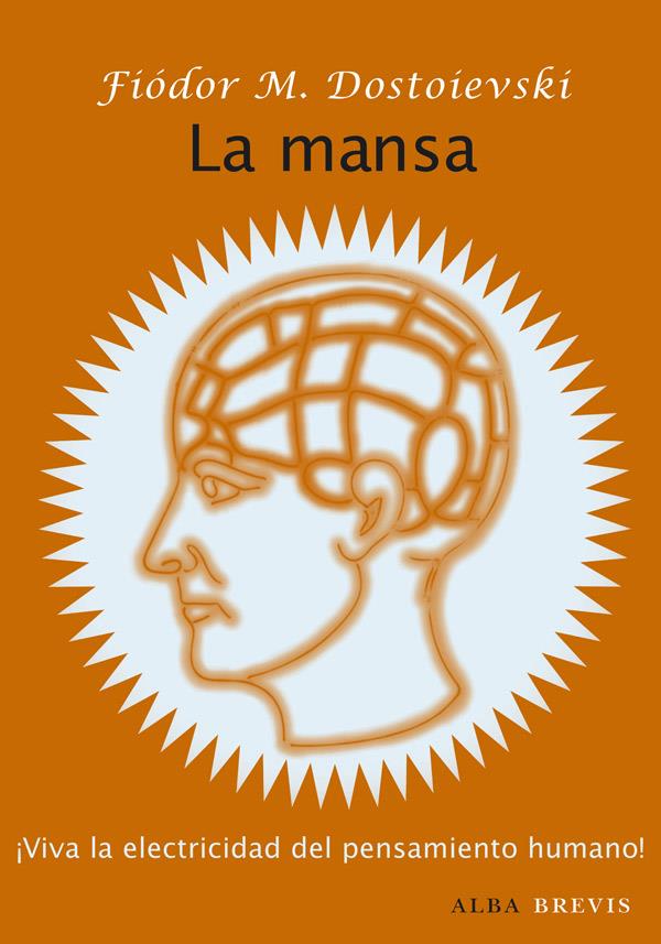 MANSA, LA | 9788484287803 | DOSTOIEVSKI, FIÓDOR M.