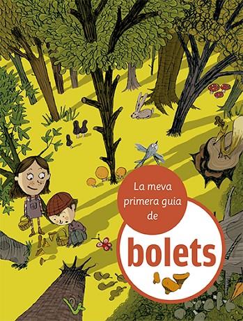 MEVA PRIMERA GUIA DE BOLETS, LA | 9788424674366 | JULVE, ÒSCAR