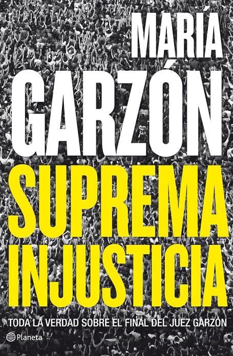 SUPREMA INJUSTICIA | 9788408009108 | GARZON, MARIA