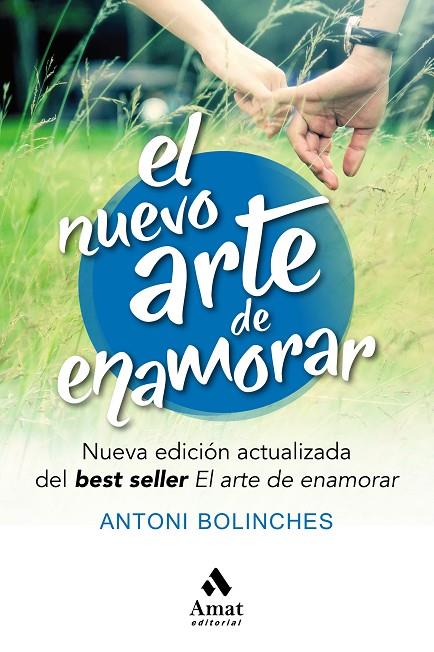 NUEVO ARTE DE ENAMORAR, EL | 9788417208516 | BOLINCHES SANCHEZ, ANTONI