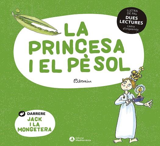 DUES LECTURES: LA PRINCESA I EL PÈSOL/ JACK I LA MONGETERA | 9788419028013
