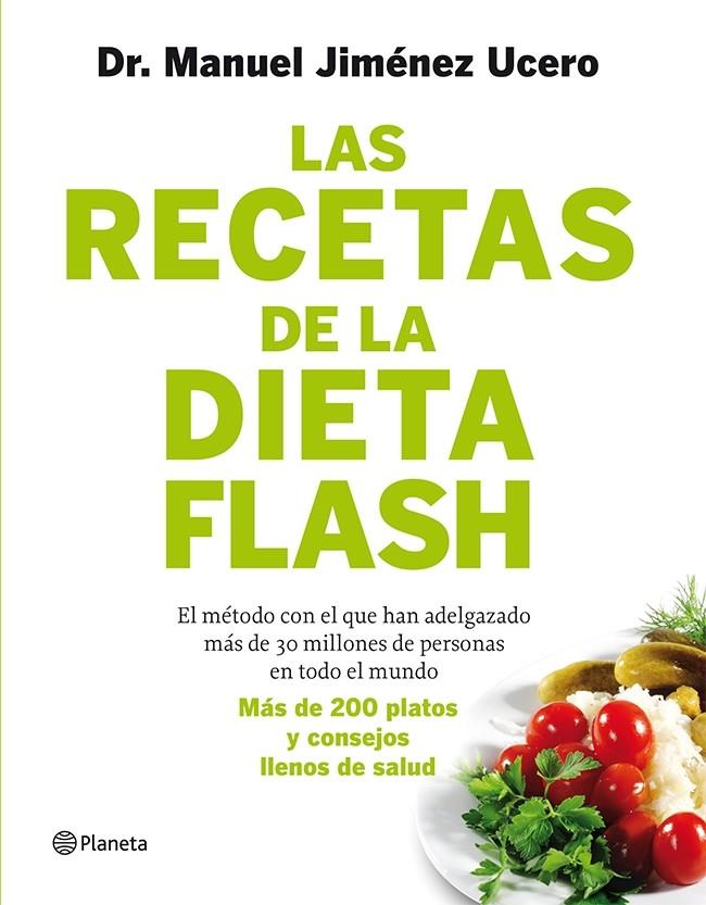 RECETAS DE LA DIETA FLASH, LAS | 9788408105787 | JIMÉNEZ UCERO, DR. MANUEL