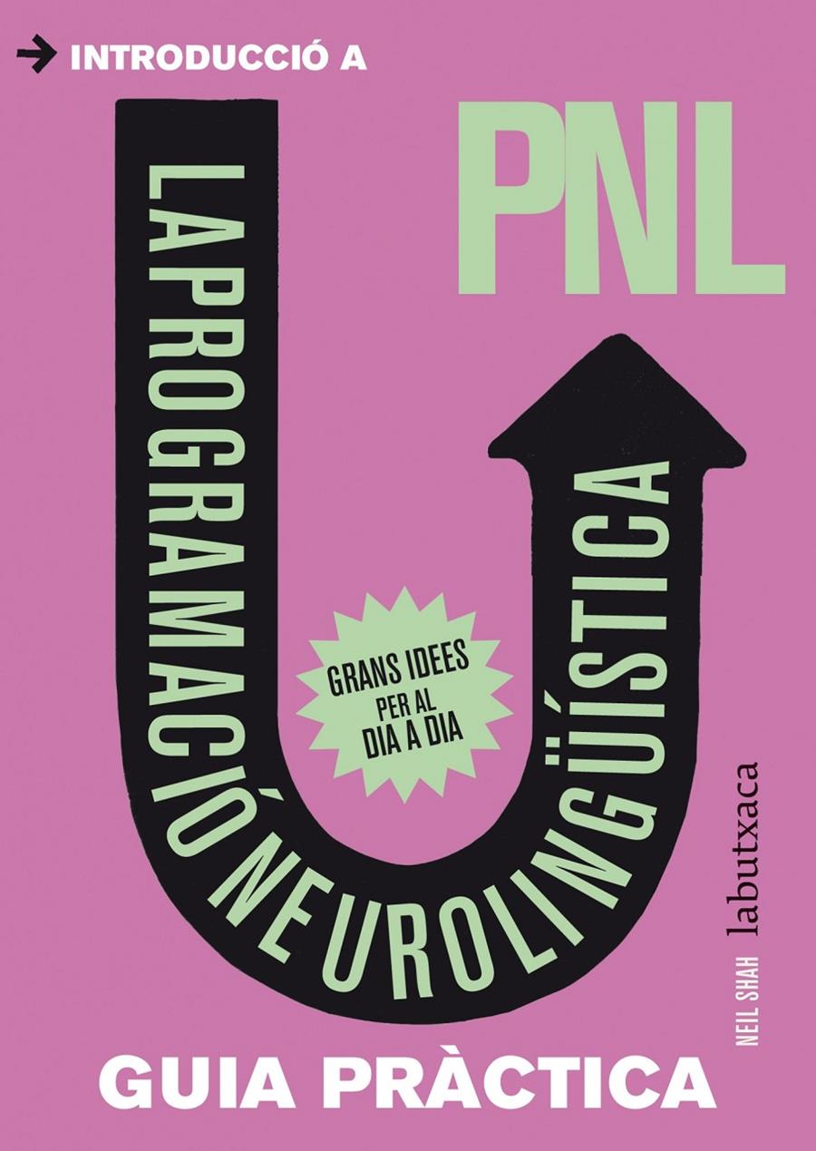 PNL LA PROGRAMACIO NEUROLINGUISTICA | 9788499306919 | SHAH, NEIL