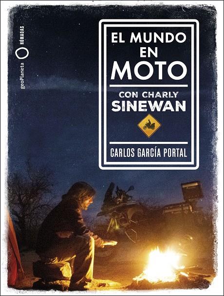PACK EL MUNDO EN MOTO CON CHARLY SINEWAN | 9788408222200 | GARCÍA PORTAL, CARLOS