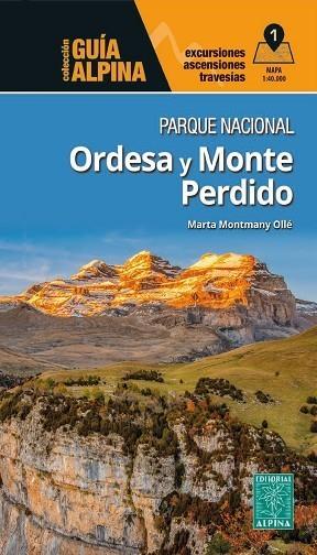 GUIA ALPINA PN ORDESA Y MONTE PERDIDO+ MAPA | 9788470112300 | MONTMANY, MARTA