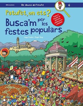 PATUFET, ON ETS? BUSCA'M PER LES FESTES POPULARS | 9788413560373 | PRADES-ROIG