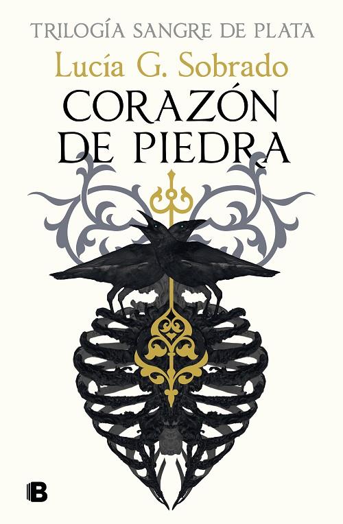 SANGRE DE PLATA 1. CORAZÓN DE PIEDRA | 9788466679251 | G. SOBRADO, LUCÍA