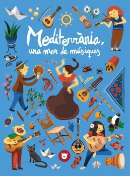 MIDETERRÀNIA, UNA MAR DE MÚSIQUES | 9788412264623 | ALSINA IGLESIAS, JORDI