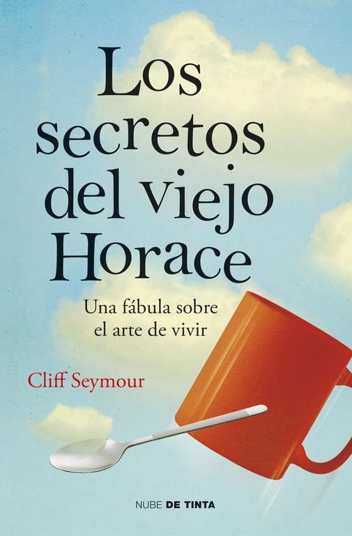 SECRETOS DEL VIEJO HORACE, LOS | 9788415594574 | SEYMOUR, CLIFF