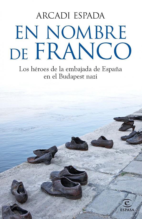 EN NOMBRE DE FRANCO | 9788467013801 | ESPADA, ARCADI