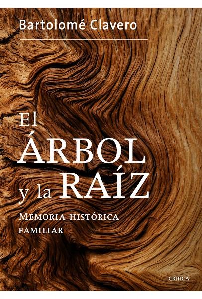 ARBOL Y LA RAIZ, EL | 9788498925265 | CLAVERO, BARTOLOME