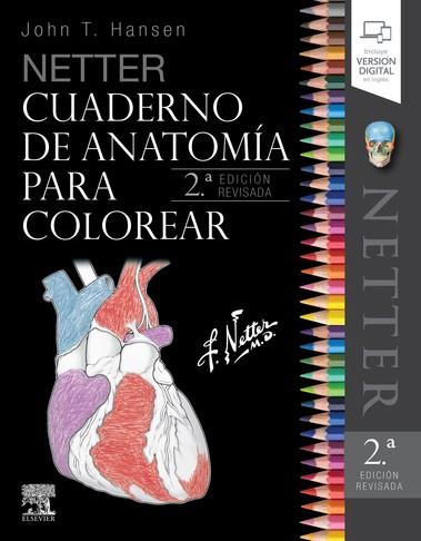NETTER CUADERNO DE ANATOMÍA PARA COLOREAR (2ª ED.) | 9788491134015 | HANSEN, JOHN T.