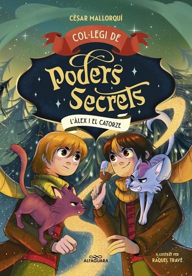 COL·LEGI DE PODERS SECRETS 6. L'ÀLEX I EL CATORZE | 9788410190863 | MALLORQUÍ, CÉSAR