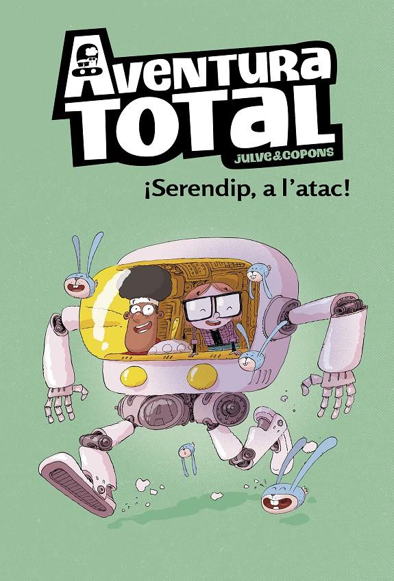 AVENTURA TOTAL.3-SERENDIP A L'ATAC  | 9788448854324 | JULVE, ÒSCAR/COPONS, JAUME