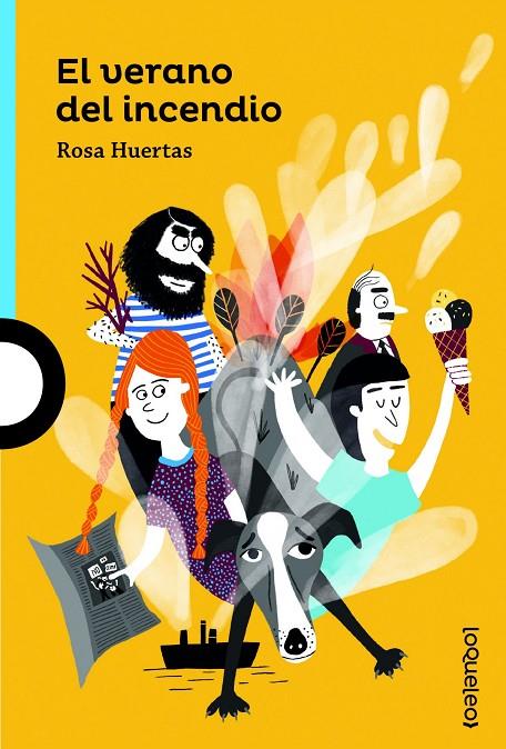 VERANO DEL INCENDIO, EL | 9788491223764 | HUERTAS, ROSA