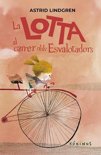 LOTTA AL CARRER DELS ESVALOTADORS, LA | 9791387686291 | ASTRID LINDGREN