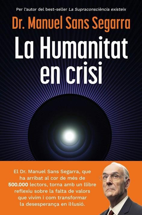 HUMANITAT EN CRISI, LA | 9788466435475 | DR. MANUEL SANS SEGARRA