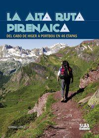 ALTA RUTA PIRENAICA, LA | 9788482164700 | LOPEZ, GORKA