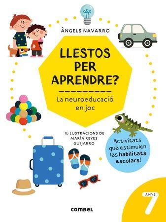 LLESTOS PER APRENDRE? 7 ANYS LA NEUROCIENCIA EN JOC | 9788491018018