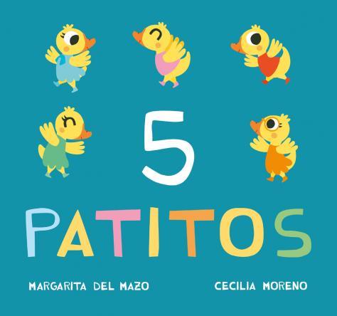 5 PATITOS | 9788416434213 | DEL MAZO, MARGARITA