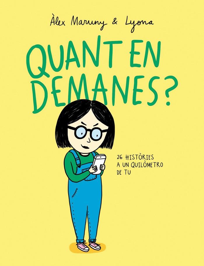 QUANT EN DEMANES? | 9788416670291 | MARUNY, ÀLEX/ LYONA