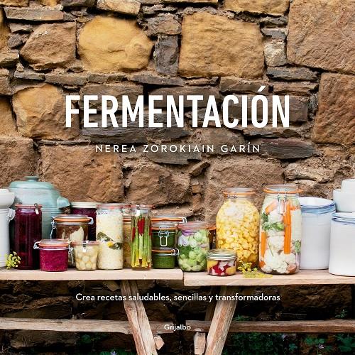 FERMENTACION | 9788418007071 | ZOROKIAIN GARÍN, NEREA