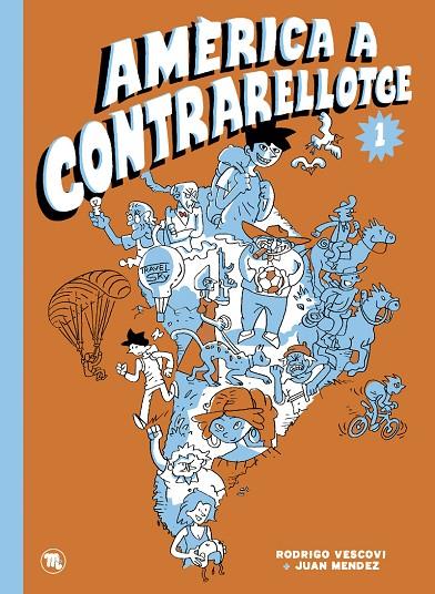 AMERICA A CONTRARRELOTGE.1 | 9788418101953 | VESCOVI, RODRIGO/ MENDEZ, JUAN