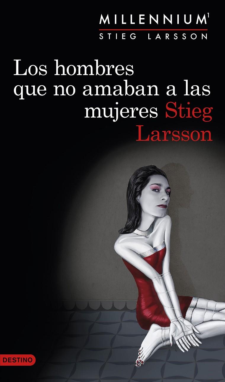 LOS HOMBRES QUE NO AMABAN A LAS MUJERES (SERIE MILLENNIUM 1) | 9788423345410 | LARSSON, STIEG