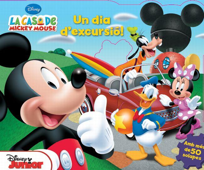 UN DIA D'EXCURSIO/CASA DE MICKEY MOUSE | 9788415853114 | DIVERSOS AUTORS