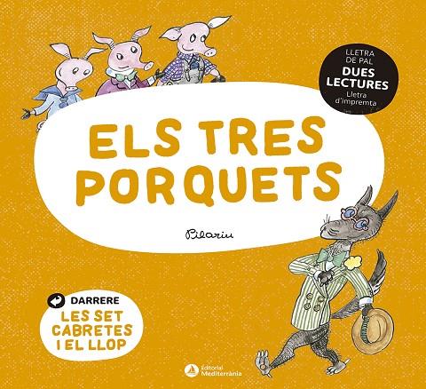 DUES LECTURES: ELS TRES PORQUETS/ LES SET CABRETES | 9788419028020 | PILARIN