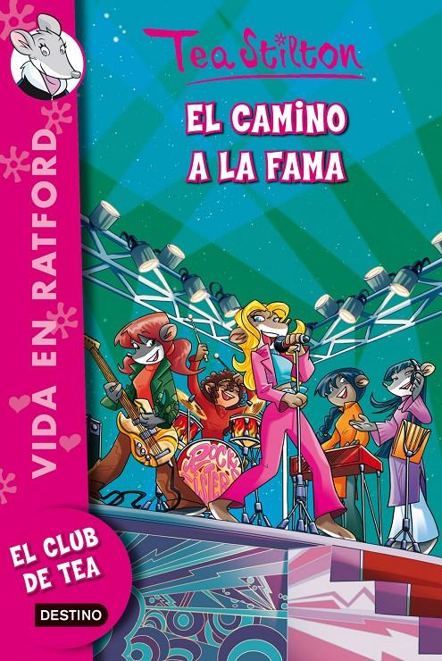 CAMINO A LA FAMA, EL | 9788408037132 | TEA STILTON